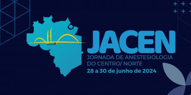 1ª Jornada de Anestesiologia do Centro Norte - JACEN